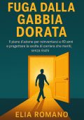 Elia Romano - Fuga dalla gabbia dorata (2025)