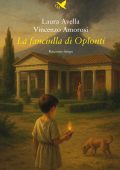 Laura Avella, Vincenzo Amorosi - La fanciulla di Oplonti (2025)
