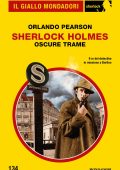 Orlando Pearson - Sherlock Holmes. Oscure trame (2025)