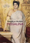 Daniela Musini - Messalina (2025)