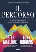 Peter Mallouk, Tony Robbins - Il percorso (2025)