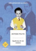 Antonio Polito - Qualcosa di noi resterà (2025)