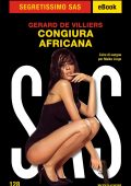 Gerard De Villiers - Congiura africana (2025)