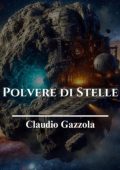 Claudio Gazzola - Polvere di stelle (2025)