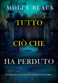 Molly Black - Tutto Ciò Che Ha Perduto (Jade Savage Libro 7) (2025)