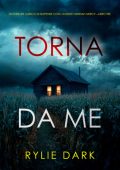 Rylie Dark - Torna da me (Hannah Mercy Libro tre) (2025)