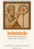 Enrico Livia - Aristotele. Filosofia complessa in termini semplici (2025)