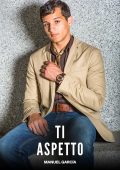 Manuel García - Ti Aspetto (2025)