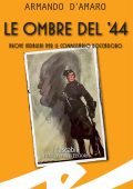 Armando d'Amaro - Le ombre del '44 (2025)