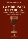 Enrico Zucchi - Lambrusco in fabula (2025)