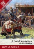 Massimo D'azeglio - Ettore Fieramosca o la disfida di Barletta (2025)