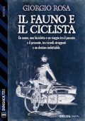 Giorgio Rosa - Il fauno e il ciclista (2025)