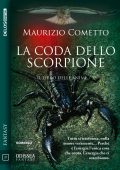 Maurizio Cometto - La coda dello scorpione. Il libro delle anime 3 (2021)