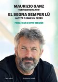 Maurizio Ganz, Tiziano Marino - El segna semper lu' (2025)