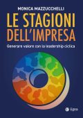 Monica Mazzucchelli - Le stagioni dell'impresa (2025)