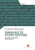 Cristina Borsatti - Manuale di story editing (2025)