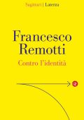 Francesco Remotti - Contro l'identità (2025)
