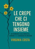 Virginia Costa - Le crepe che ci tengono insieme (2025)