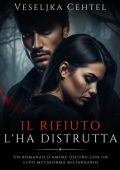 Veseljka Cehtel - Il Rifiuto L'ha Distrutta (2025)