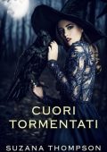 Suzana Thompson - Cuori Tormentati Vol. 1. Cuori Tormentati (2025)