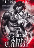 Elena Hart - Il contratto. Alpha Crimson (2025)
