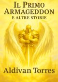 Aldivan Torres - Il Primo Armageddon e Altre storie (2025)