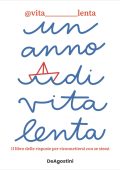 Lenta @Vita - Un anno di Vita lenta (2025)