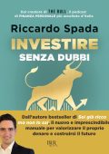 Riccardo Spada - Investire senza dubbi (2025)