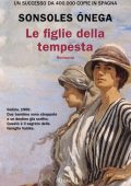 Sonsoles Ónega - Le figlie della tempesta (2025)