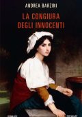 Andrea Barzini - La congiura degli innocenti (2025)