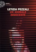 Letizia Pezzali - Un animale innocente (2025)