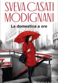 Sveva Casati Modignani - La domestica a ore (2025)
