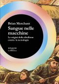 Brian Merchant - Sangue nelle macchine (2025)