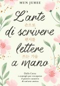 Mun Juhee - L'arte di scrivere lettere a mano (2025)