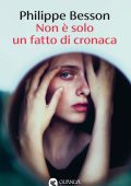 Philippe Besson - Non è solo un fatto di cronaca (2025)