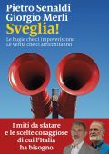 Pietro Senaldi, Giorgio Merli - Sveglia! (2025)