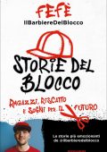 Fefè. Il barbiere del blocco - Storie del blocco. Ragazzi, riscatto e sogni per il futuro (2025)