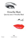 Ornella Muti - Questa non è Ornella Muti (2025)