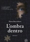 Elena Buccoliero - L'ombra dentro (2025)