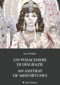 Sara D’addio - Un posacenere di disgrazie - An ashtray of misfortunes (2025)