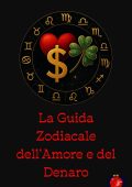 Alina Rubi - La Guida Zodiacale dell'Amore e del Denaro (2025)