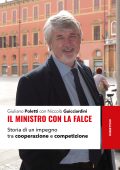 Giancarlo Poletti, Niccolò Guicciardini - Il ministro con la falce (2025)