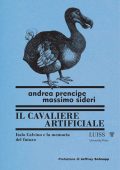 Andrea Prencipe, Massimo Sideri - Il cavaliere artificiale (2025)