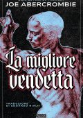 Joe Abercrombie - La migliore vendetta (2025)