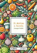 Giuseppe Venditti - Il Molise a tavola (2025)