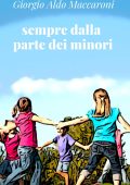 Giorgio Aldo Maccaroni - Sempre dalla parte dei minori (2025)