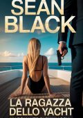 Sean Black - Ryan Lock Vol. 13. La Ragazza dello Yacht (2025)