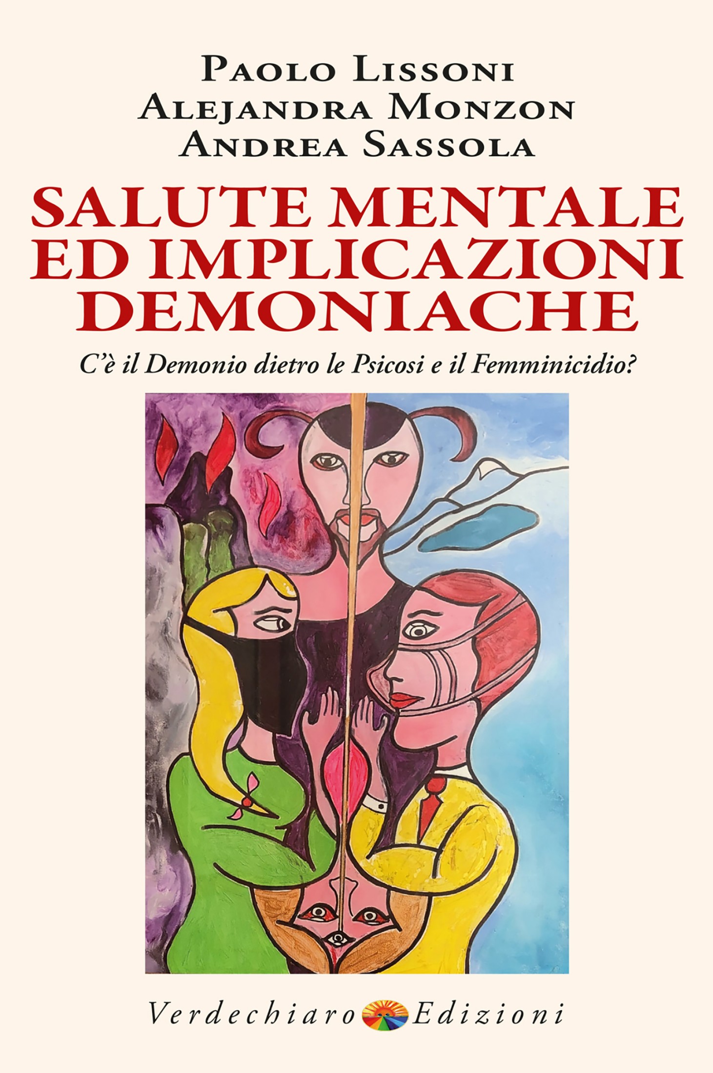 Paolo Lissoni, Alejandra Monzon, Andrea Sassola – Salute mentale ed implicazioni demoniache (2025)