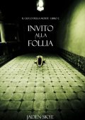 Jaden Skye - Il Gioco della Morte Vol. 2. Invito alla Follia (2025)