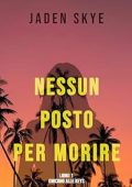 Jaden Skye - Omicidio alle Keys Vol. 1. Nessun posto per morire (2025)